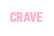 Crave - Home